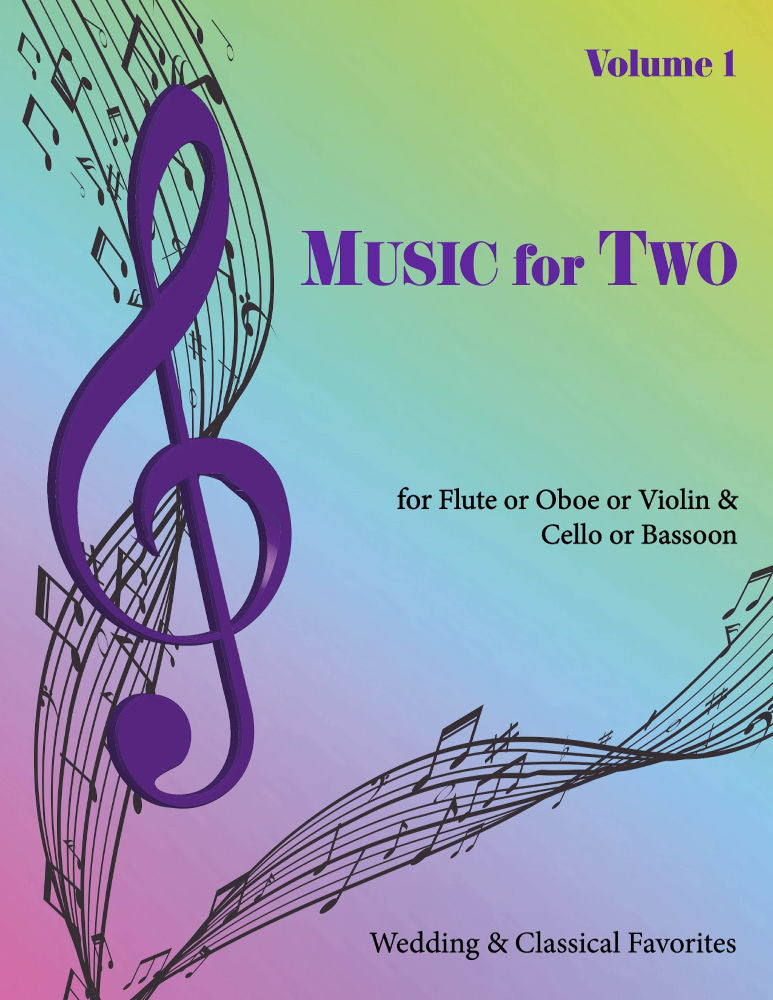 Music for Two Volume 1 - Flute or Oboe or Violin & Cello or Bassoon