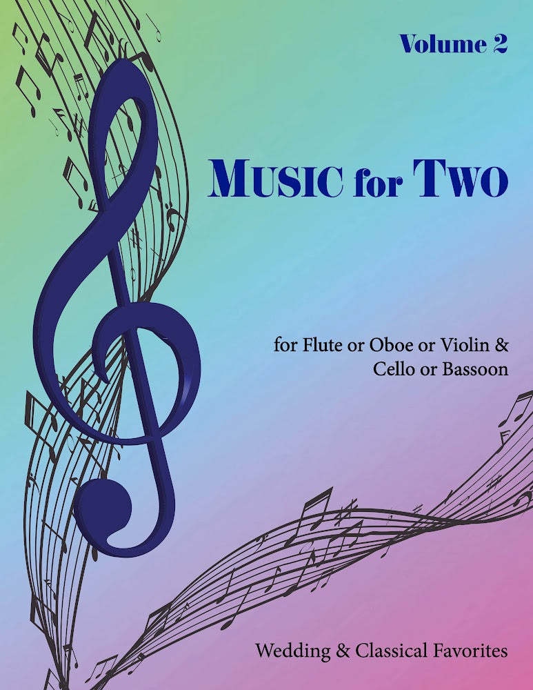 Music for Two Volume 2 - Flute or Oboe or Violin & Cello or Bassoon