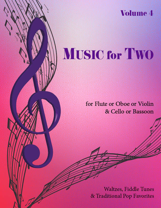 Music for Two Volume 4 - Flute or Oboe or Violin & Cello or Bassoon