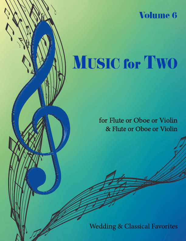 Music for Two Volume 6 - Flute or Oboe or Violin & Flute or Oboe or Violin
