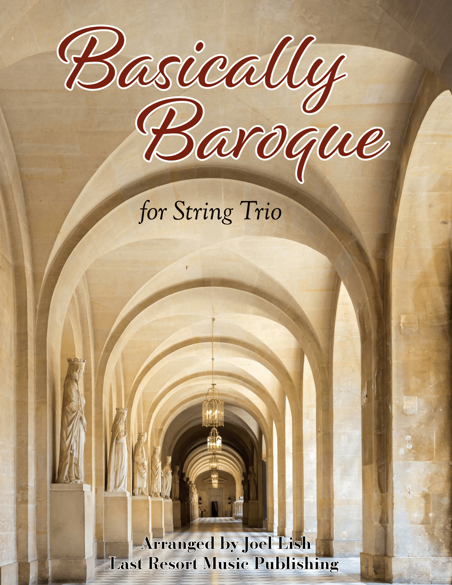 Basically Baroque for String Trio - Last Resort Music Publishing