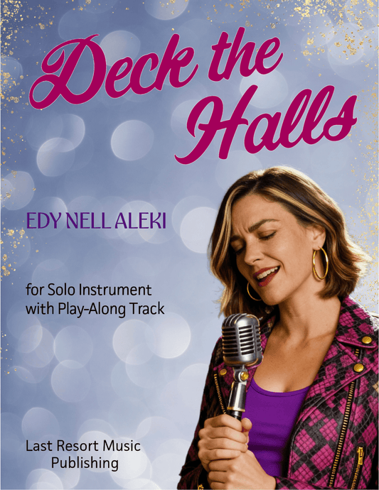 Deck the Halls for Solo Instrument + Play - Along Backing Track - Last Resort Music Publishing