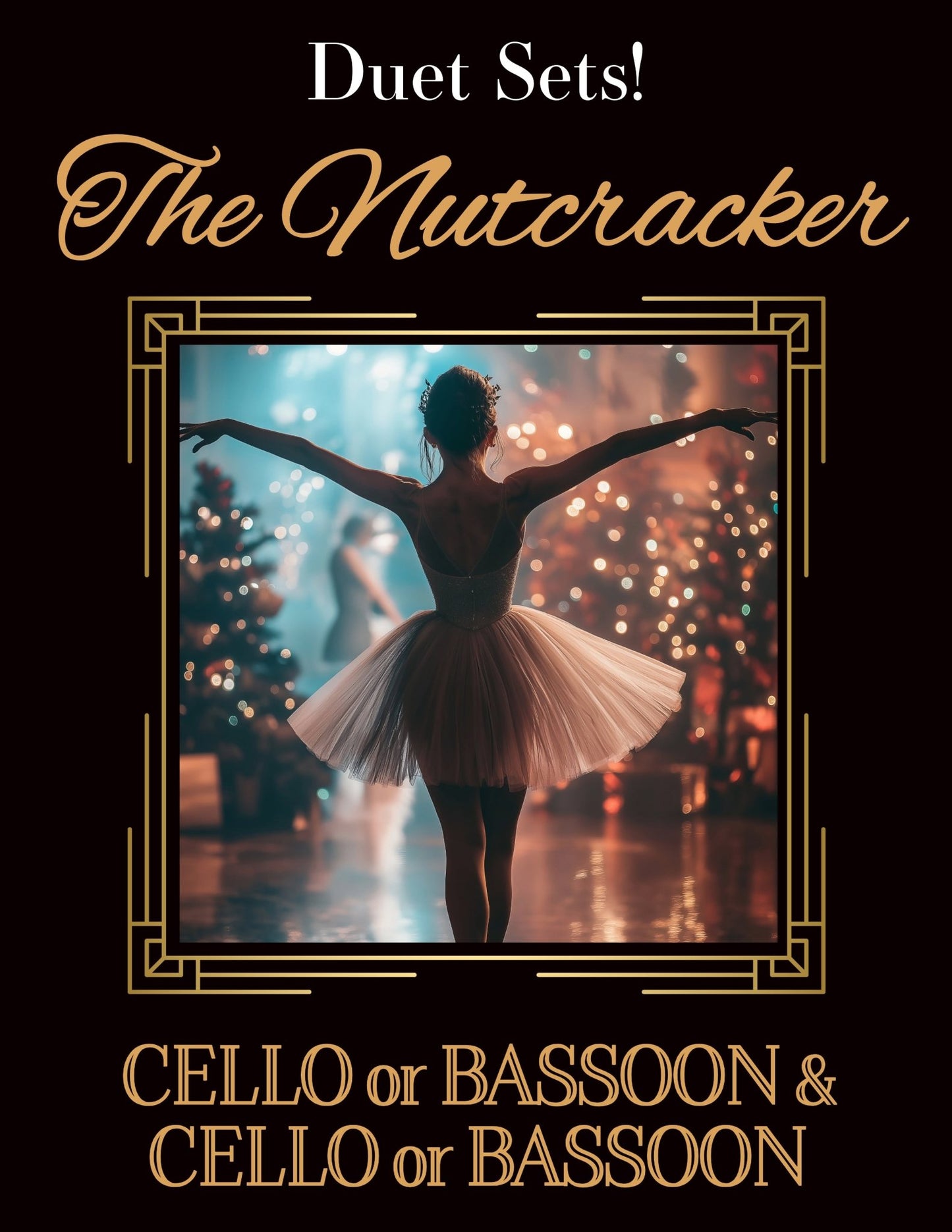 DUET SETS: The Nutcracker for Cello or Bassoon & Cello or Bassoon CHOOSE A SET! - Last Resort Music Publishing