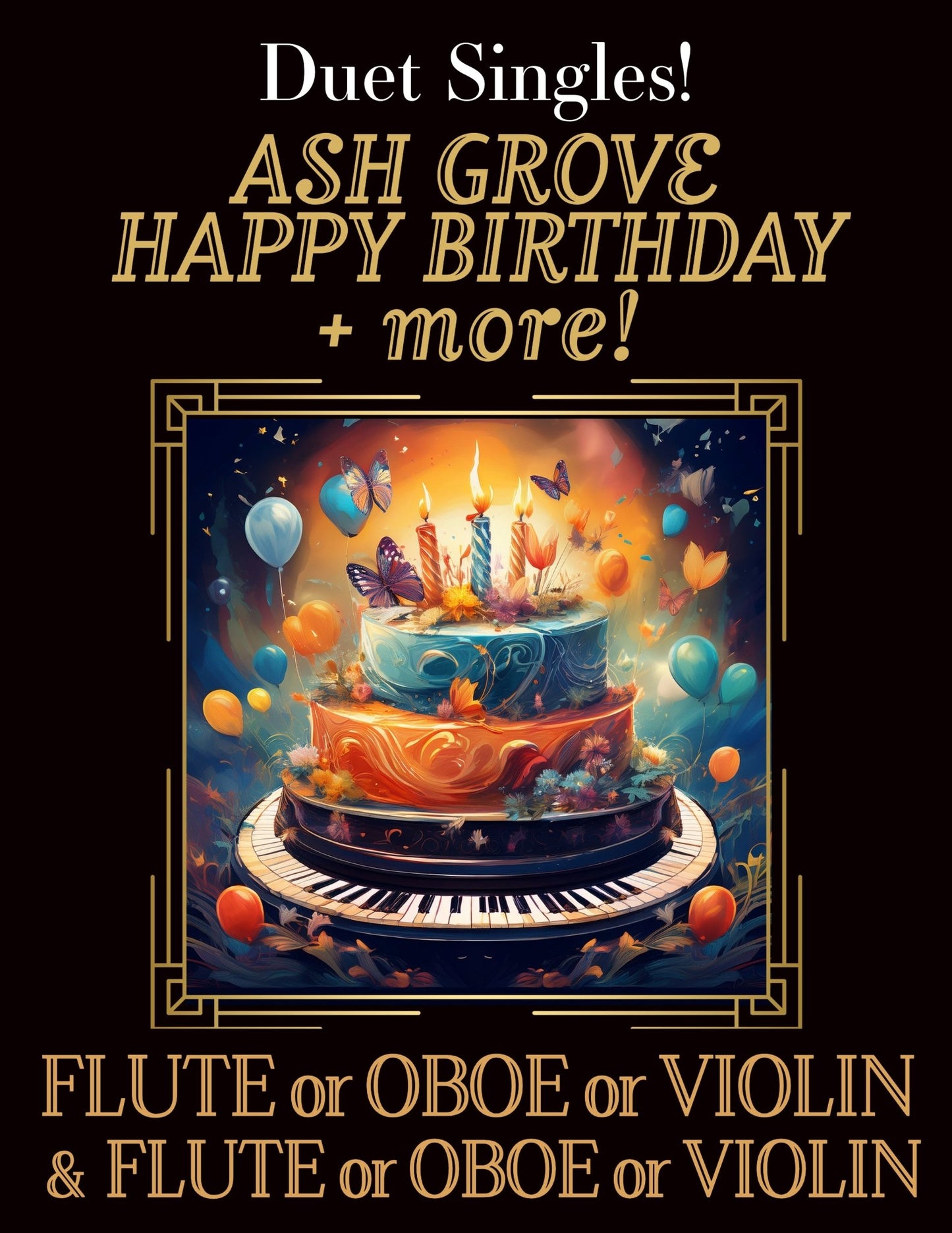 DUET SINGLES: Ash Grove, Happy Birthday & more! for Flute or Oboe or Violin & Flute or Oboe or Violin CHOOSE A TITLE! - Last Resort Music Publishing