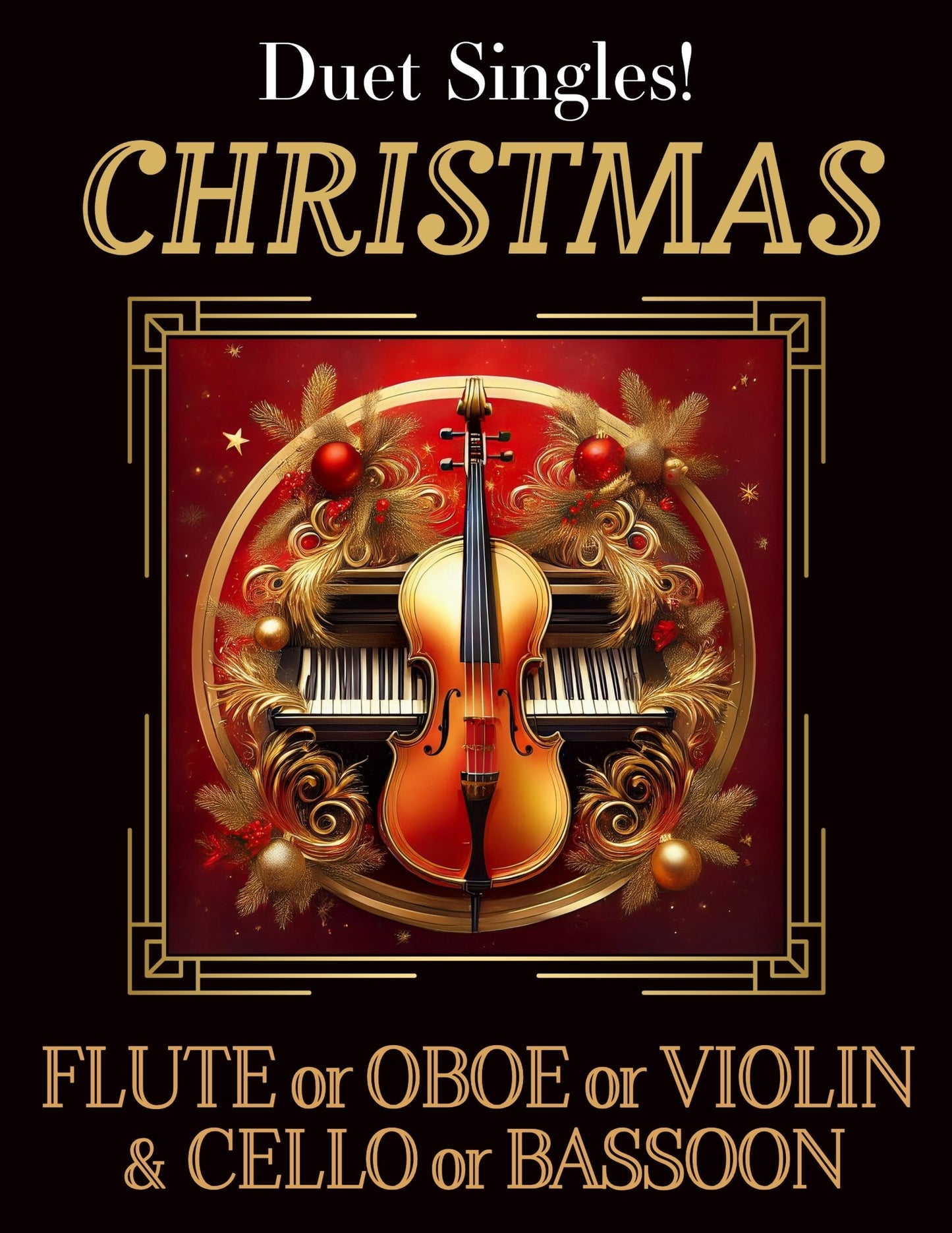 DUET SINGLES: Christmas for Flute or Oboe or Violin & Cello or Bassoon CHOOSE A TITLE! - Last Resort Music Publishing