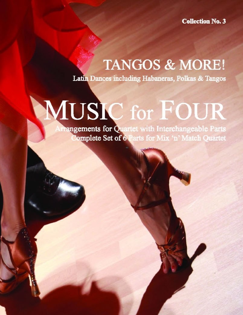 Music for Four, Collection No. 3 - Tangos & More! - Last Resort Music Publishing