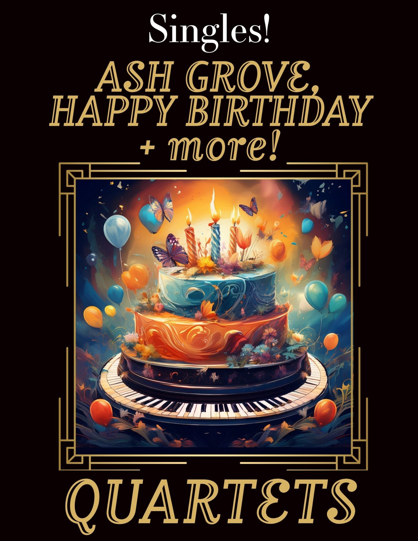 QUARTET SINGLES: Ash Grove, Happy Birthday & more! CHOOSE a TITLE! - Last Resort Music Publishing
