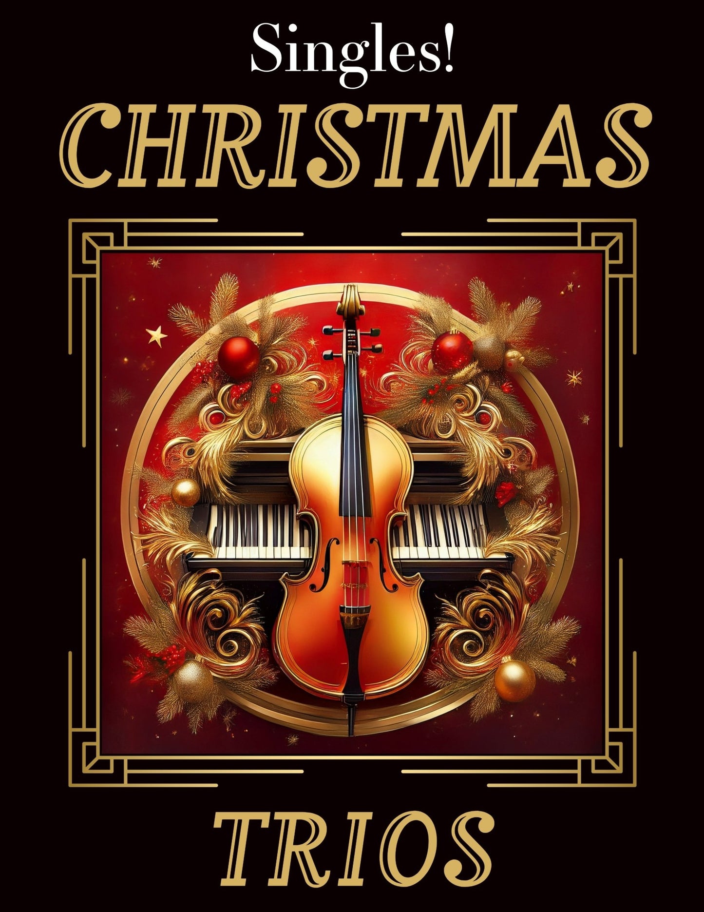 TRIO SINGLES: Christmas CHOOSE A TITLE! - Last Resort Music Publishing