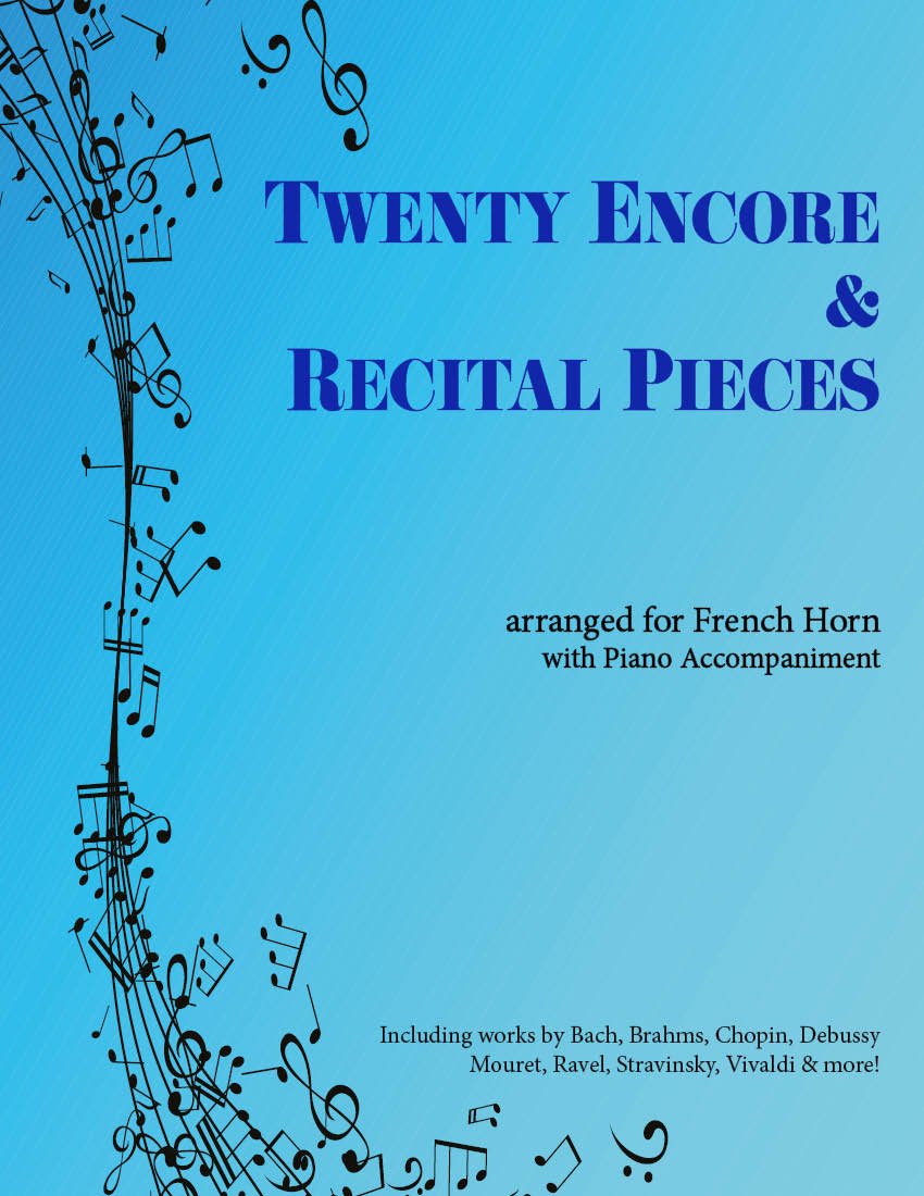 Twenty Encore & Recital Pieces for French Horn & Piano - Last Resort Music Publishing