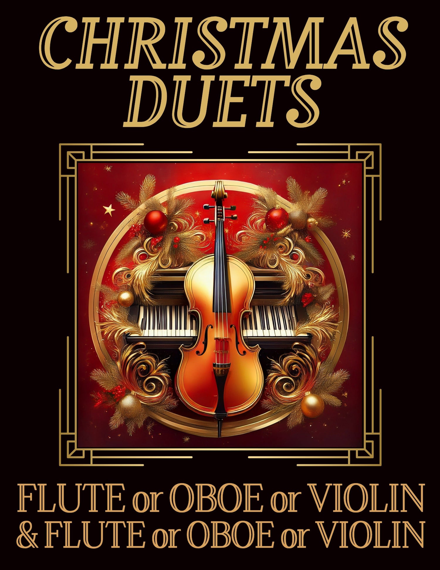M2XD FOV FOV-CHRISTMAS DUETS: FLUTE or OBOE or VIOLIN & FLUTE or OBOE or VIOLIN - Last Resort Music Publishing