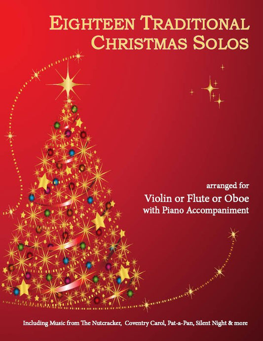 18 Traditional Christmas Solos for Violin or Flute or Oboe & Piano - Last Resort Music Publishing