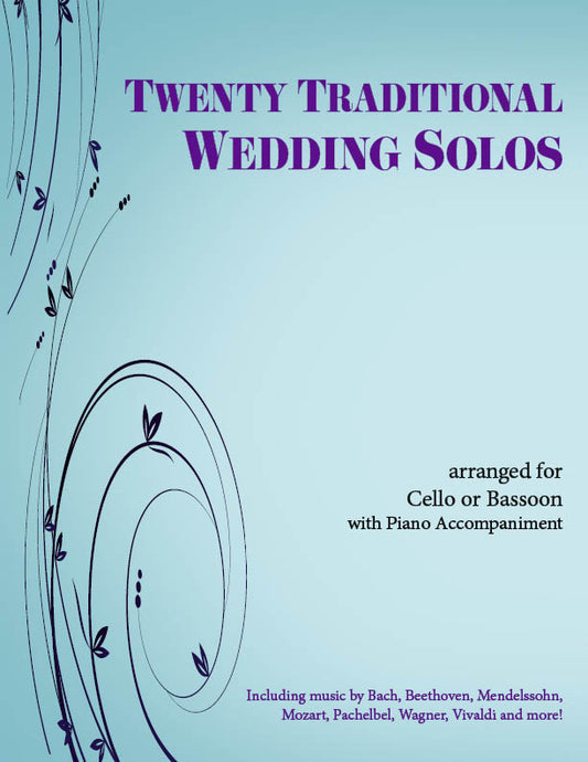20 Traditional Wedding Solos for Cello or Bassoon & Piano
