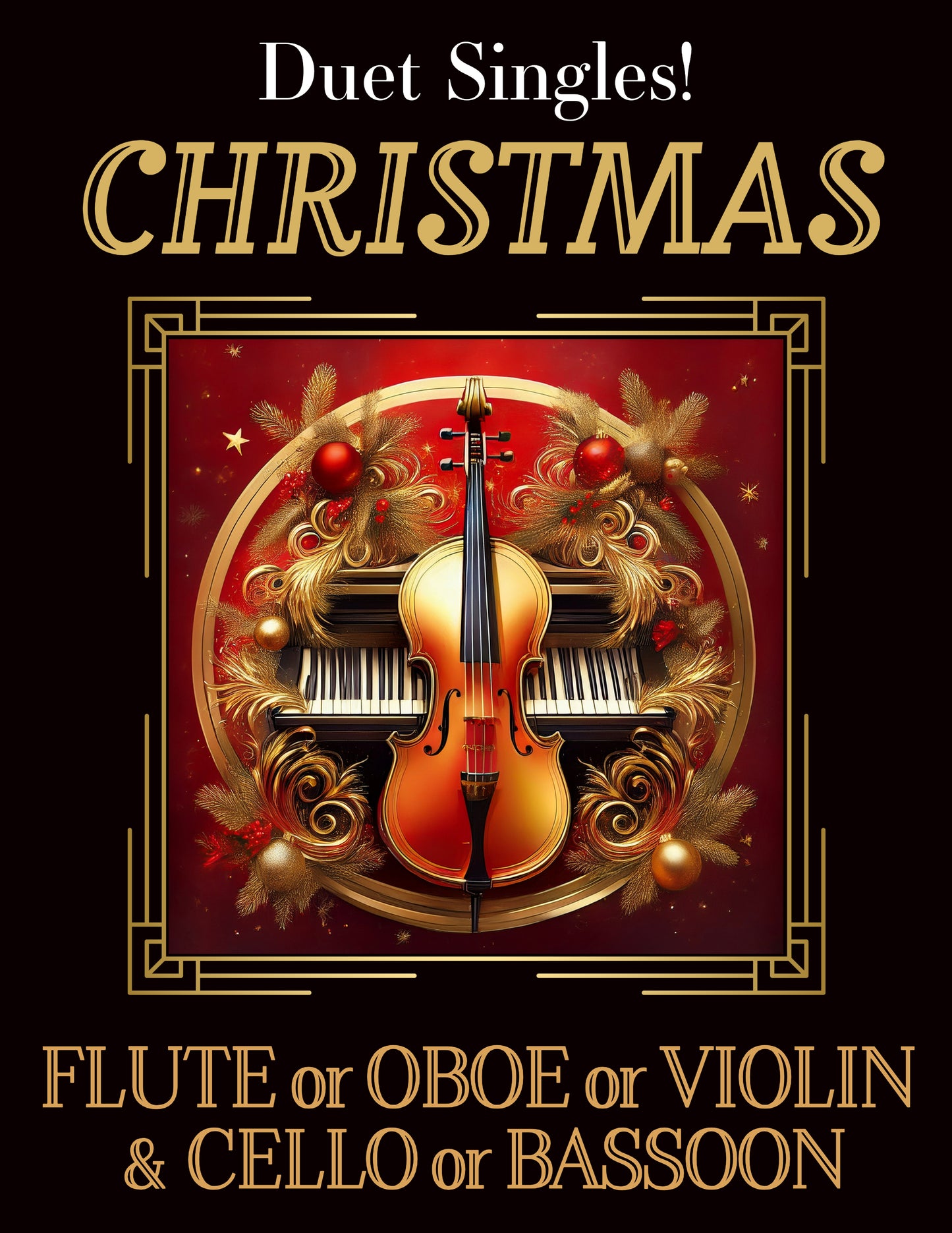 DUET SINGLES: Christmas for Flute or Oboe or Violin & Cello or Bassoon CHOOSE A TITLE!