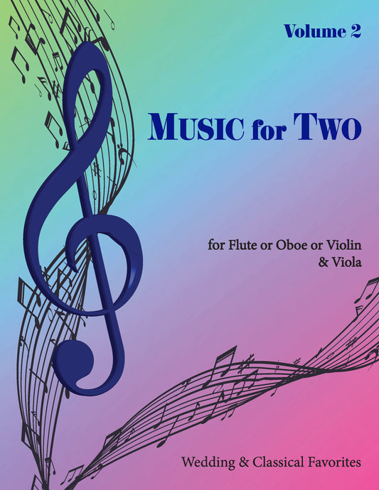 Music for Two Volume 2 - Flute or Oboe or Violin & Viola