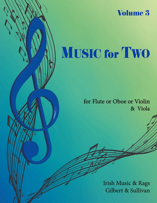 Music for Two Volume 3 - Flute or Oboe or Violin & Viola