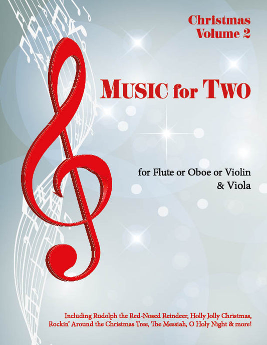 Music for Two Christmas Volume 2 - Flute or Oboe or Violin & Viola