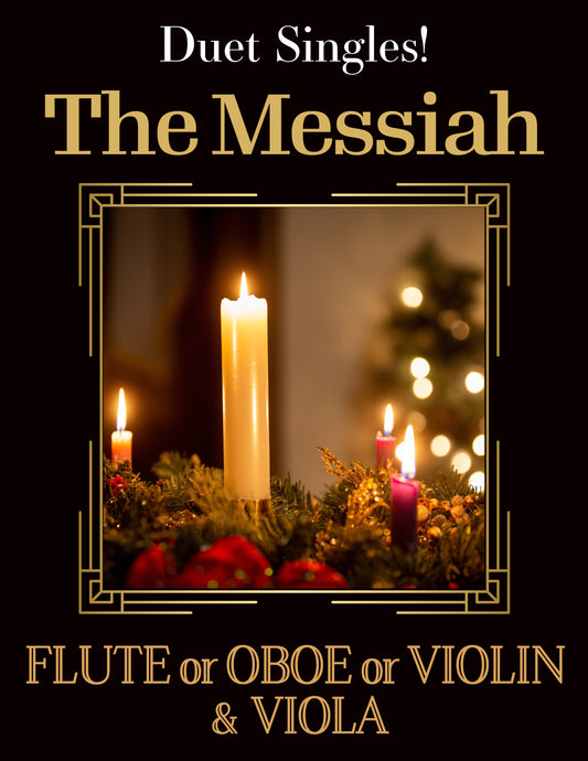 The Messiah for Flute or Oboe or Violin & Viola