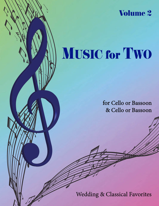 Music for Two Volume 2 - Cello or Bassoon & Cello or Bassoon