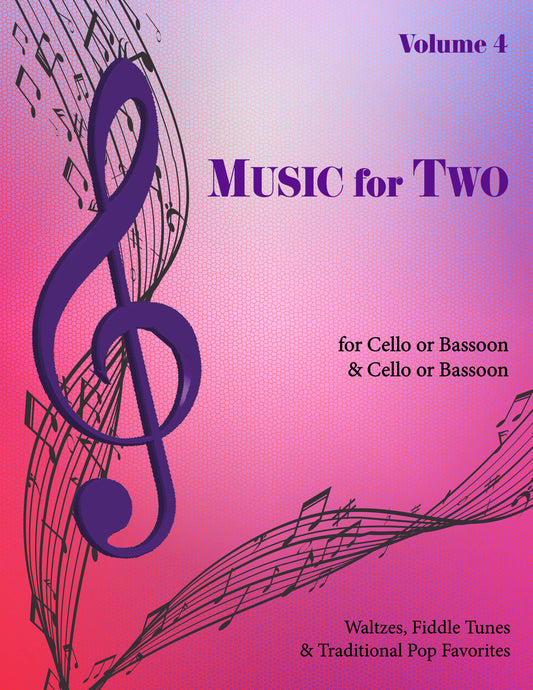 Music for Two Volume 4 - Cello or Bassoon & Cello or Bassoon
