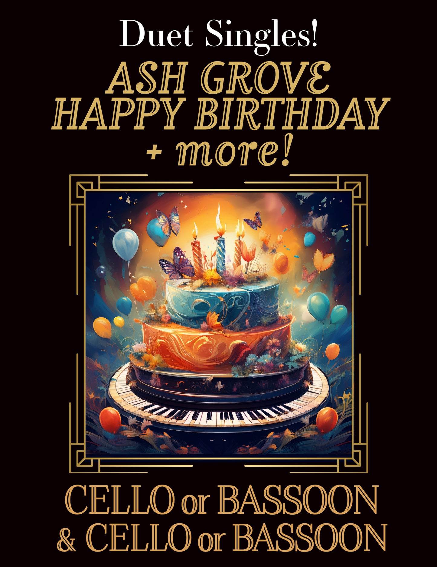 DUET SINGLES: Ash Grove, Happy Birthday & more! for Cello or Bassoon & Cello or Bassoon CHOOSE A TITLE!
