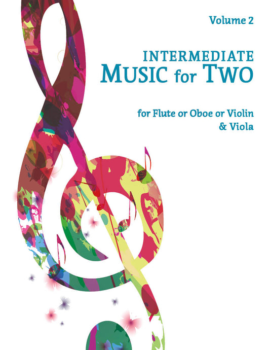 Intermediate Music for Two Volume 2 - Flute or Oboe or Violin & Viola