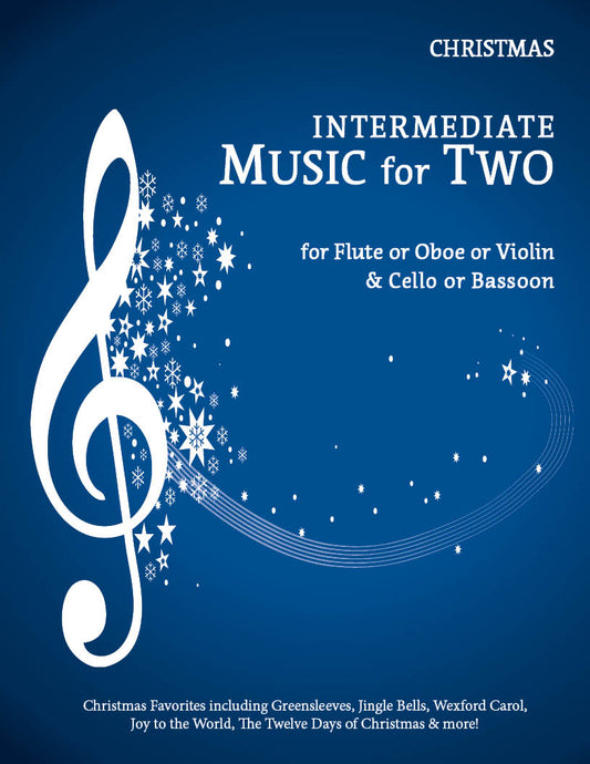 Intermediate Music for Two Christmas - Flute or Oboe or Violin & Viola