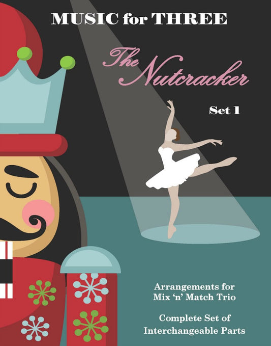 Music for Three Collection - Nutcracker Set 1