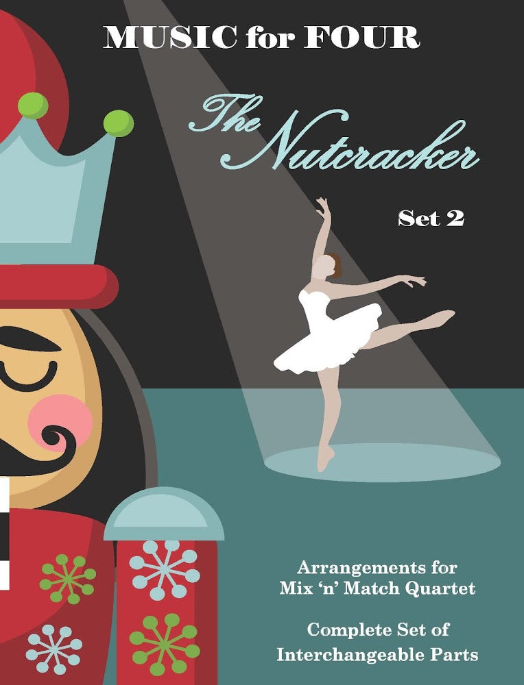 Music for Four, Collection No. 6 - The Nutcracker Set 2