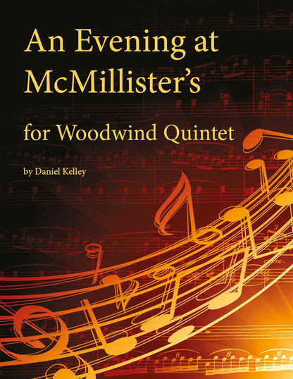 An Evening at McMillister's for Woodwind Quintet - Last Resort Music Publishing