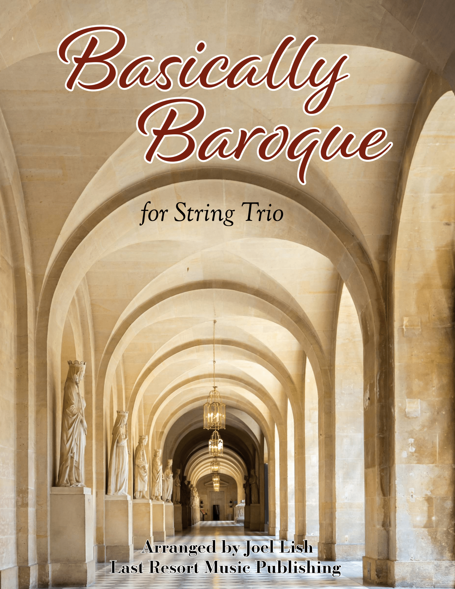 Basically Baroque for String Trio - Last Resort Music Publishing