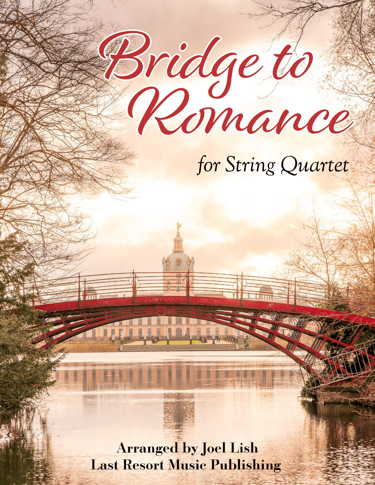 Bridge to Romance for String Quartet - Last Resort Music Publishing