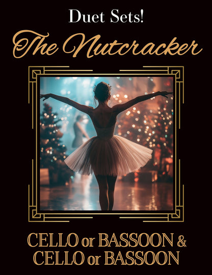 DUET SETS: The Nutcracker for Cello or Bassoon & Cello or Bassoon CHOOSE A SET! - Last Resort Music Publishing