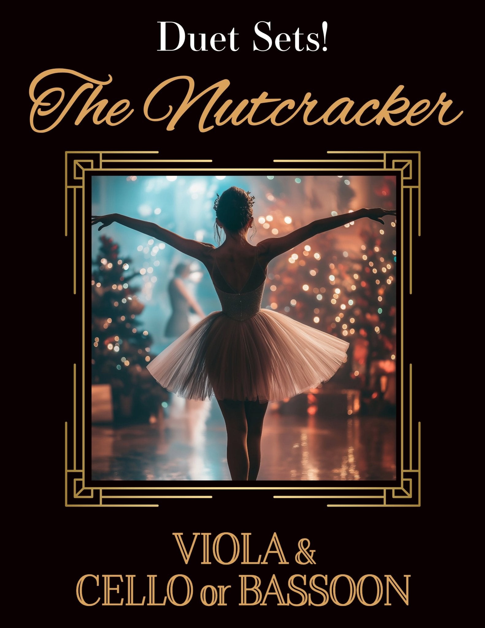 DUET SETS: The Nutcracker for Viola & Cello or Bassoon CHOOSE A SET! - Last Resort Music Publishing