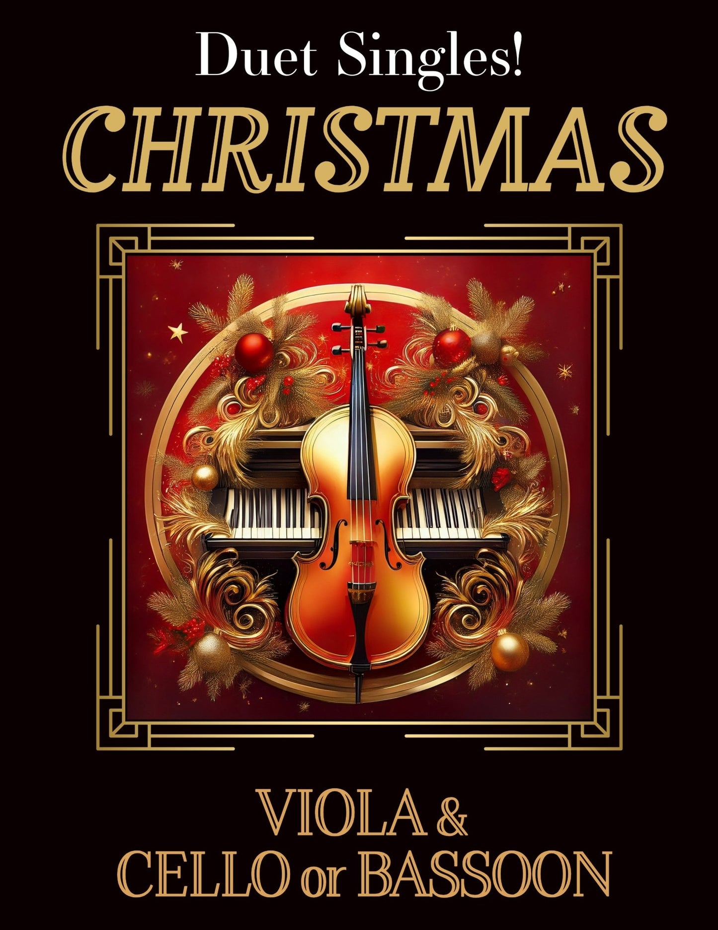 DUET SINGLES: Christmas for Viola & Cello or Bassoon CHOOSE A TITLE! - Last Resort Music Publishing