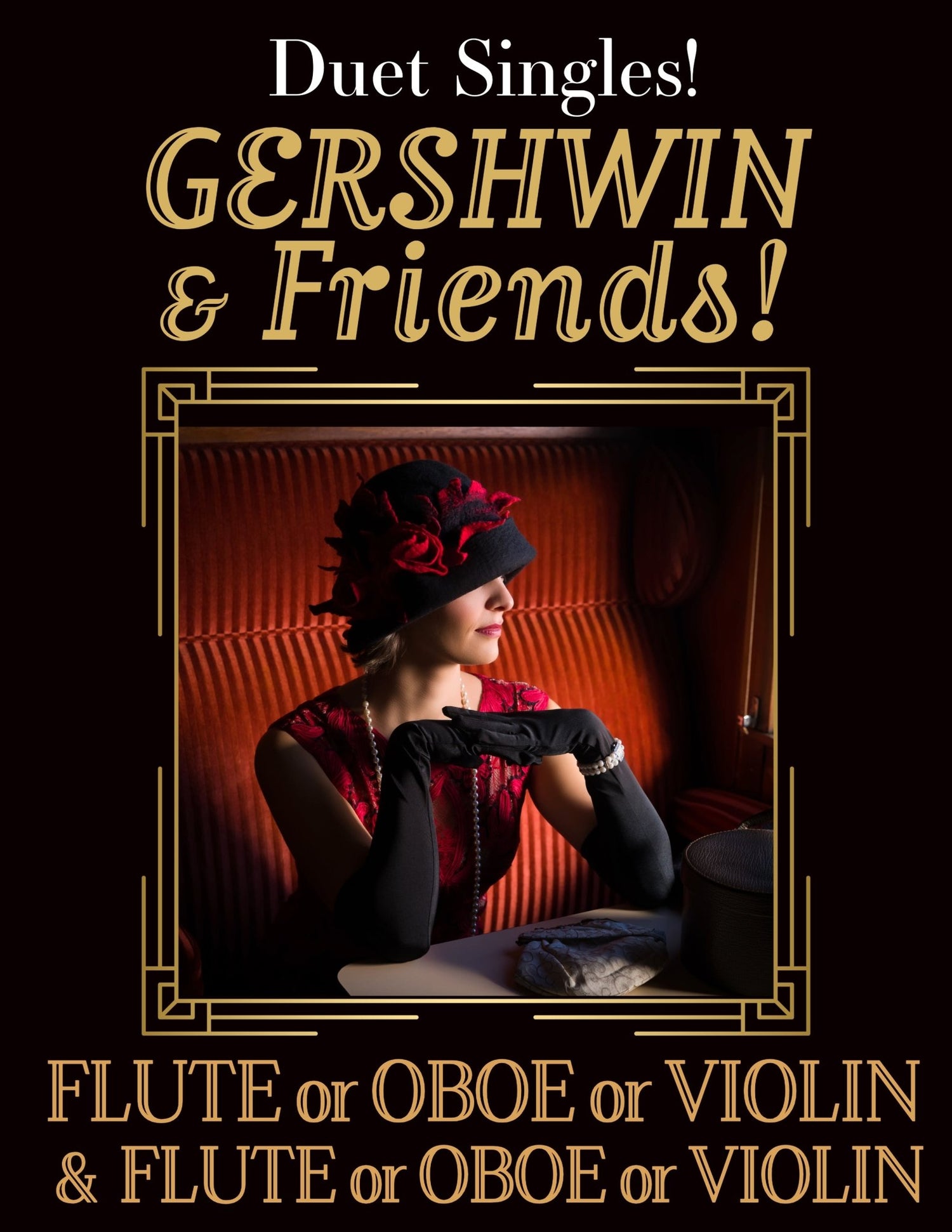 DUET SINGLES: Gershwin and Friends! for Flute or Oboe or Violin & Flute or Oboe or Violin CHOOSE A TITLE! - Last Resort Music Publishing