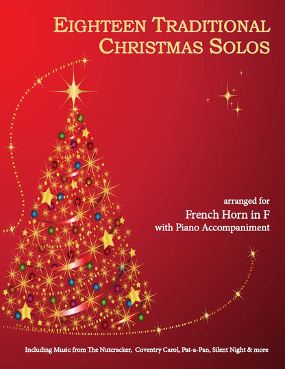 Eighteen Traditional Christmas Solos for French Horn & Piano - Last Resort Music Publishing