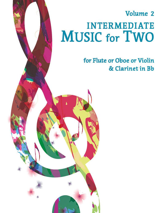 Intermediate Music for Two Volume 2 - Flute or Oboe or Violin & Clarinet - Last Resort Music Publishing
