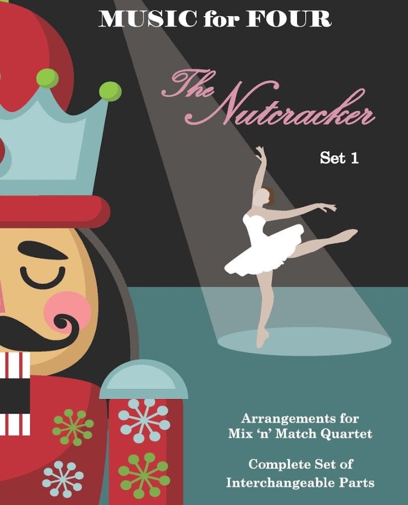 Music for Four, Collection No. 5 - The Nutcracker Set 1 - Last Resort Music Publishing