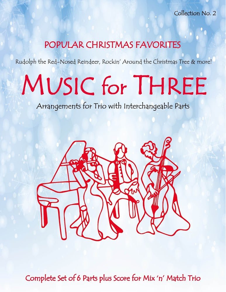 Music for Three Collection No. 2 - Popular Christmas Favorites - Last Resort Music Publishing