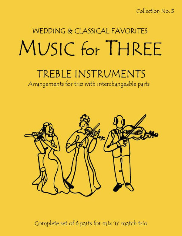 Three Instruments Stanchan Music for Three Treble Instruments Collection No. 3-Wedding & Classica ...
