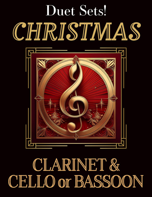 Music for Two Christmas: Clarinet & Cello or Bassoon - 6 Sets! - Last Resort Music Publishing
