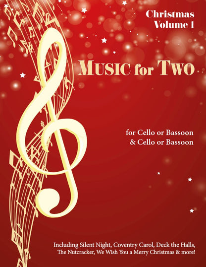 Music for Two Christmas Volume 1 - Cello or Bassoon & Cello or Bassoon - Last Resort Music Publishing