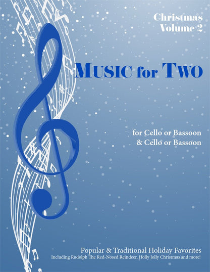 Music for Two Christmas Volume 2 - Cello or Bassoon & Cello or Bassoon - Last Resort Music Publishing