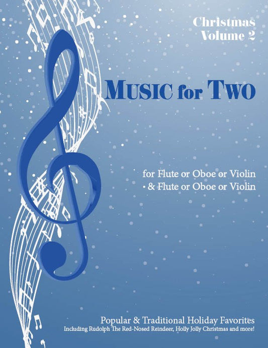 Music for Two Christmas Volume 2 - Flute or Oboe or Violin & Flute or Oboe or Violin - Last Resort Music Publishing