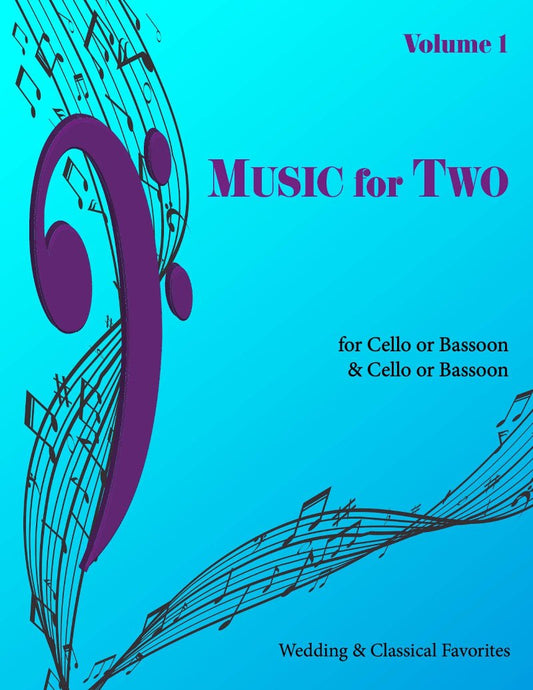 Music for Two Volume 1 - Cello or Bassoon & Cello or Bassoon - Last Resort Music Publishing