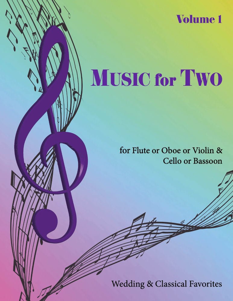 Music for Two Volume 1 - Flute or Oboe or Violin & Cello or Bassoon - Last Resort Music Publishing