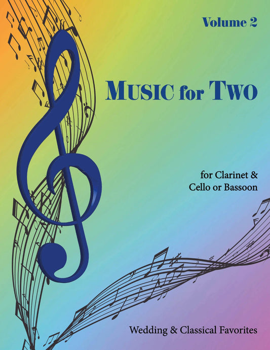Music for Two Volume 2 - Clarinet & Cello or Bassoon - Last Resort Music Publishing