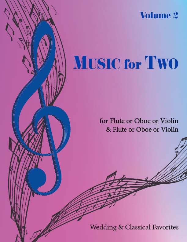Music for Two Volume 2 - Flute or Oboe or Violin & Flute or Oboe or Violin - Last Resort Music Publishing