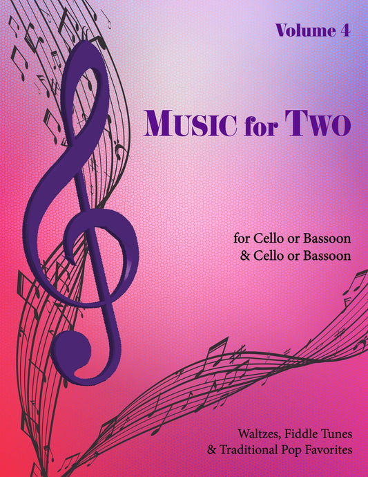 Music for Two Volume 4 - Cello or Bassoon & Cello or Bassoon - Last Resort Music Publishing