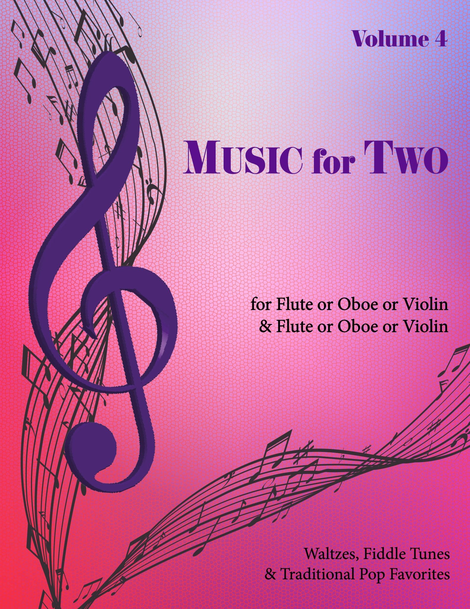 Music for Two Volume 4 - Flute or Oboe or Violin & Flute or Oboe or Violin - Last Resort Music Publishing